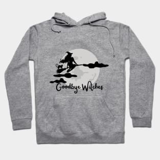 Halloween Greeting Goodbye Witches Hoodie